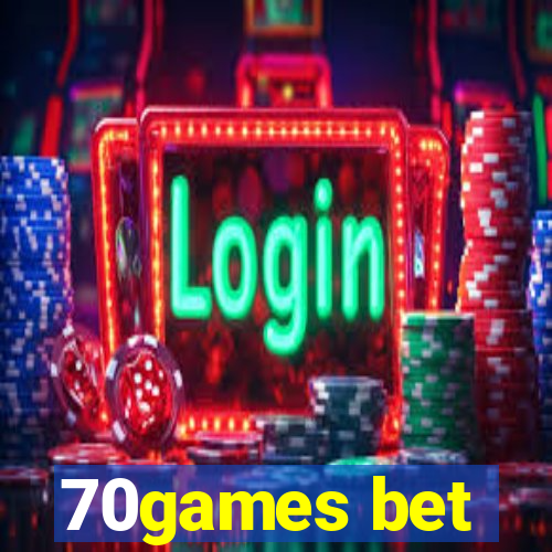 70games bet